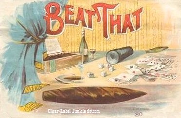 Beat That- cigar box label