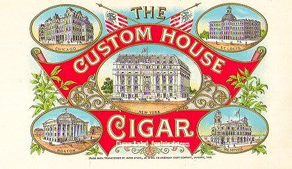 Custom House- cigar box label