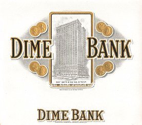 Dime Bank inner cigar label