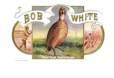 Bob White 1- cigar box label
