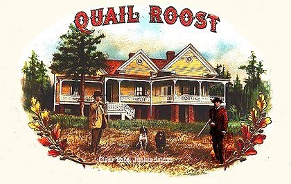 Quail Roost- cigar box label