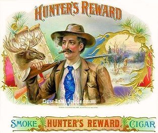 Hunters Reward- cigar box label