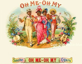 Oh Me Oh My cigar label