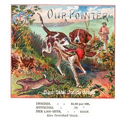 Our Pointer-cigar box label