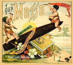 Our Motto- cigar box label
