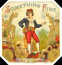 Something Fine- cigar box label