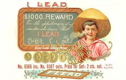 I Lead- cigar box label